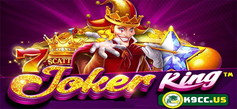 Chiến thuật chơi Slot game Joker King hiệu quả